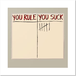 You rule/ you suck important data board Posters and Art